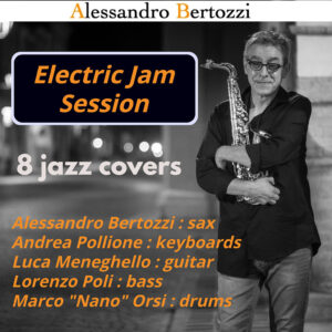 Cover Electric Jam Session - Alessandro Bertozzi